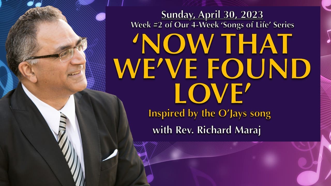 Now That We've Found Love · Unity of Phoenix Spiritual Center