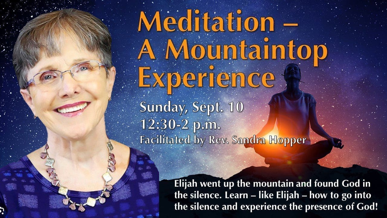 Meditation A Mountaintop Experience · Unity of Phoenix Spiritual Center