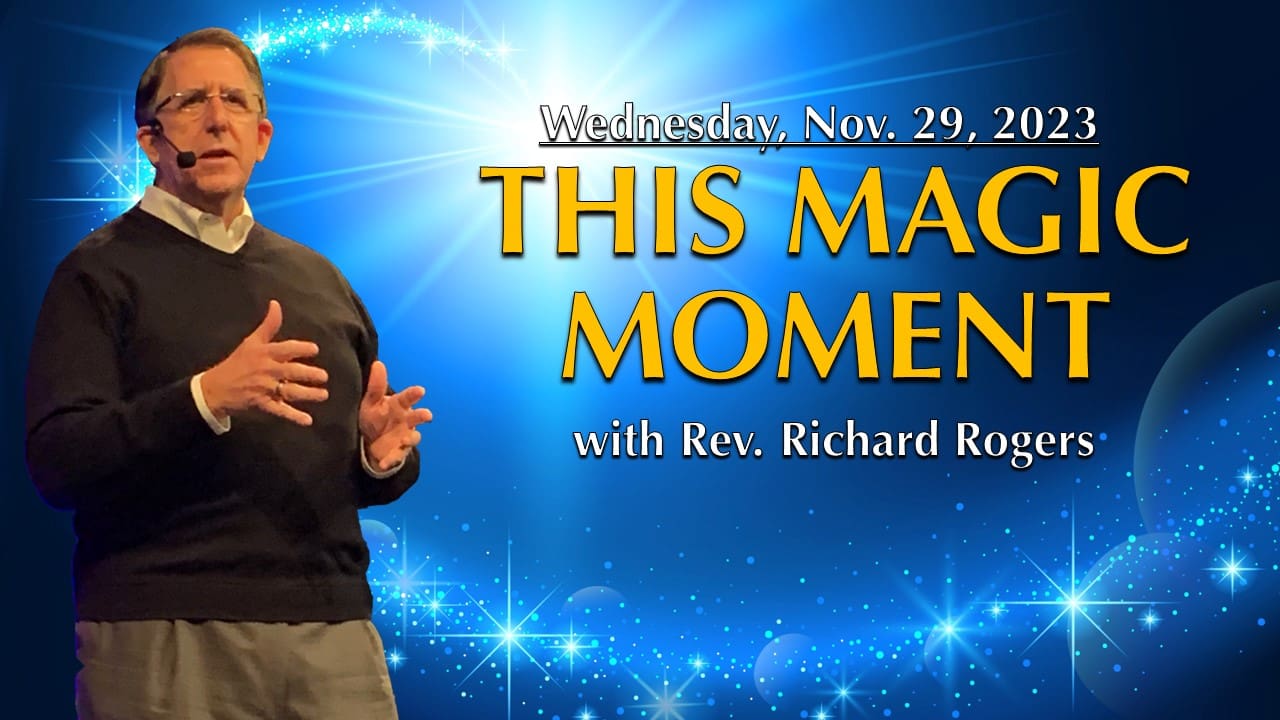 This Magic Moment · Unity of Phoenix Spiritual Center